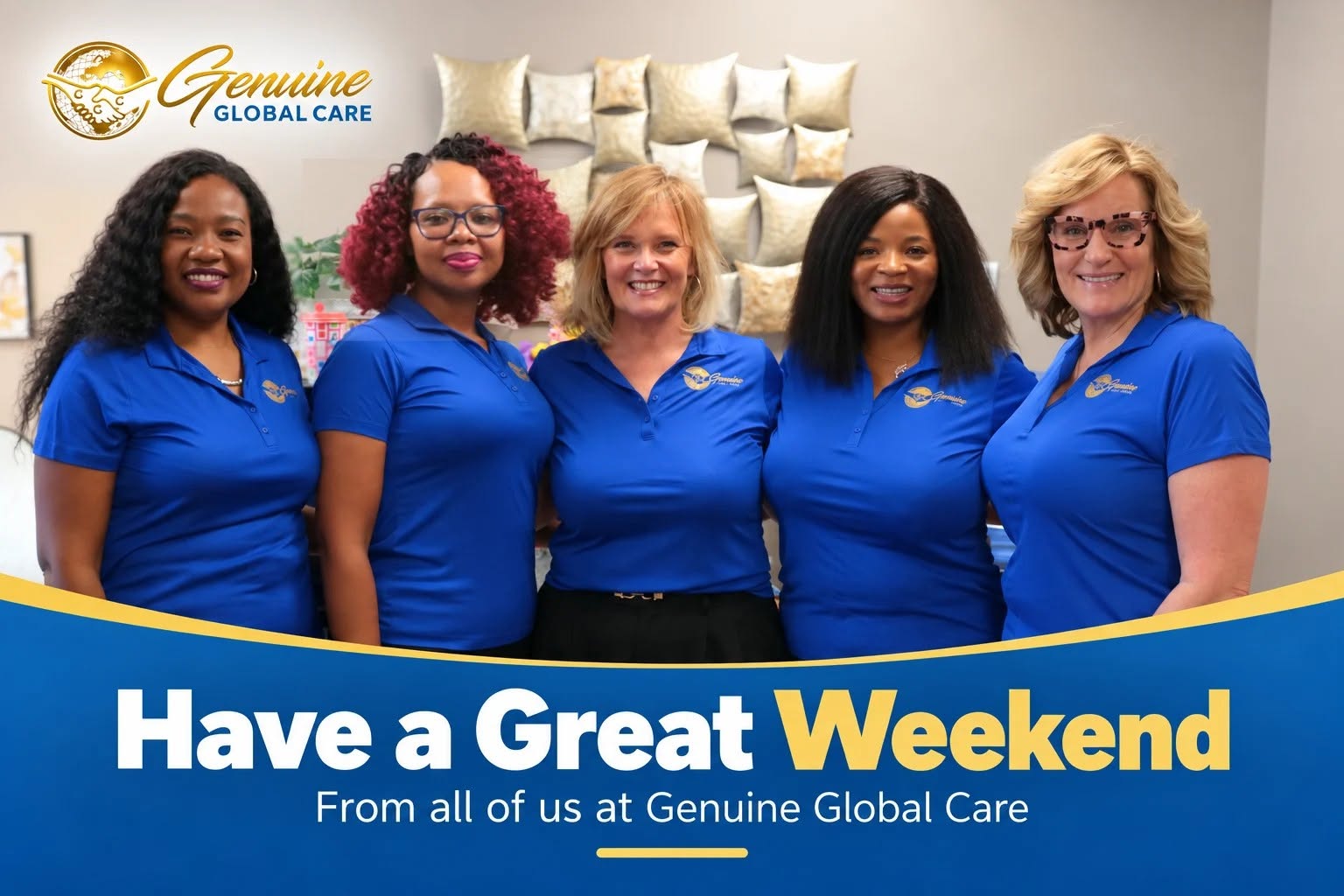 Genuine Global Care team weekend social media post